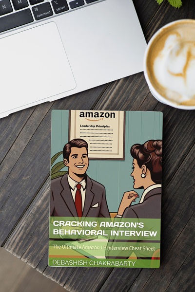 Cracking Amazon's Behavioral Interviews (2nd edition coming soon!)